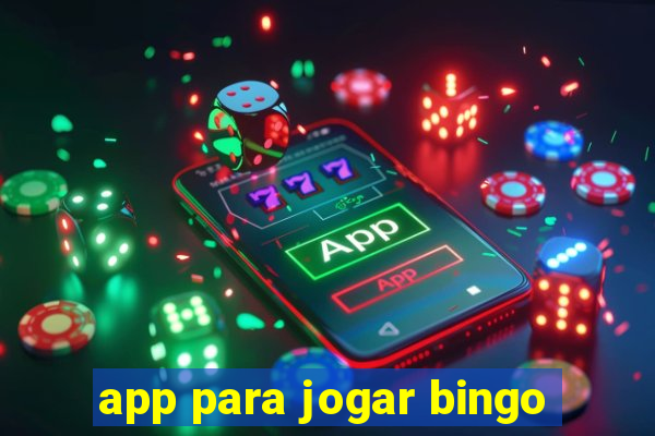 app para jogar bingo